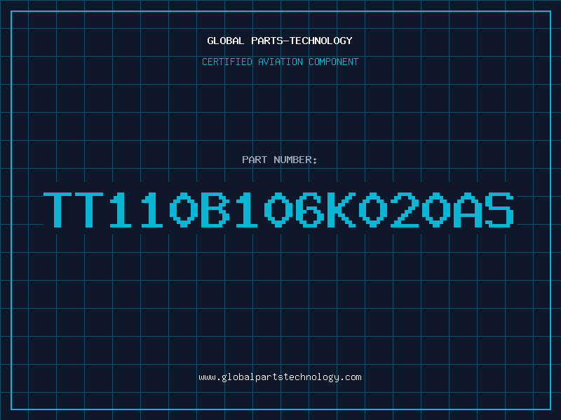 Aviation Part TT110B106K020AS