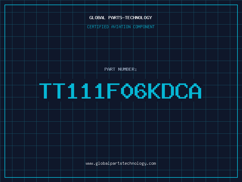 Aviation Part TT111F06KDCA
