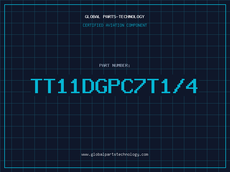 Aviation Part TT11DGPC7T1/4