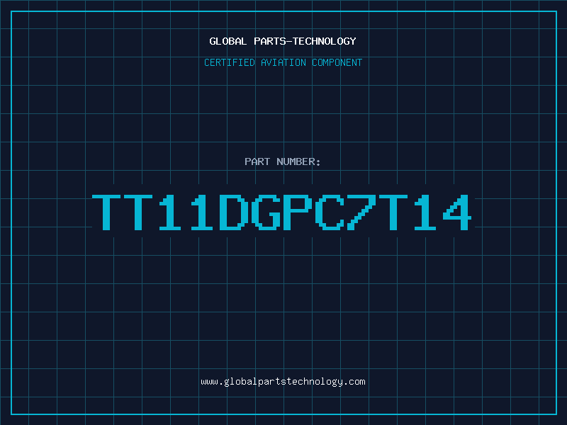 Aviation Part TT11DGPC7T14