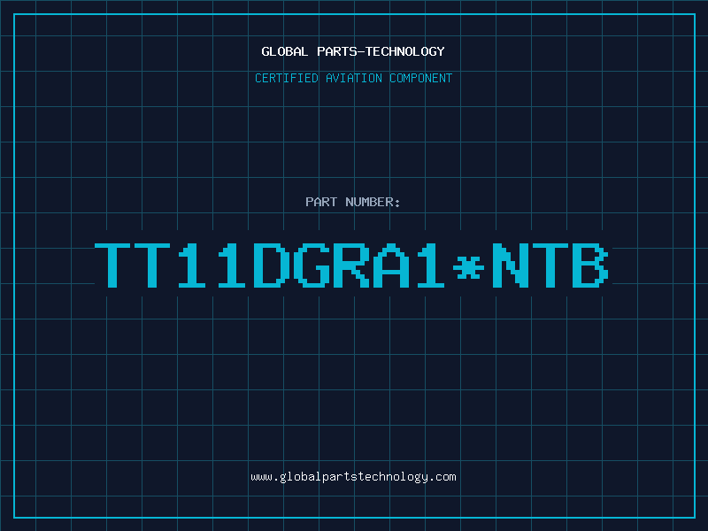 Aviation Part TT11DGRA1NTB
