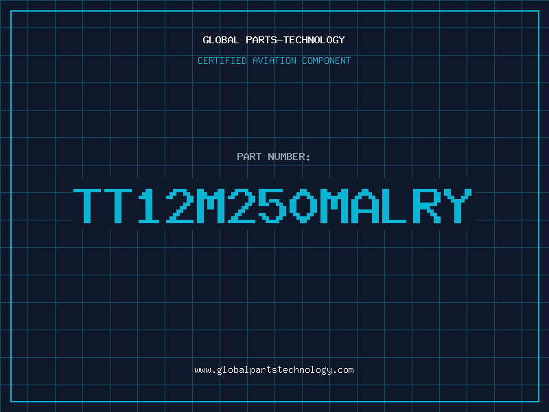 Aviation Part TT12M250MALRY