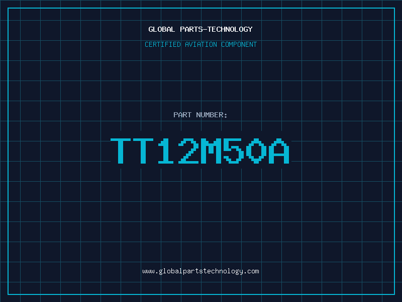 Aviation Part TT12M50A