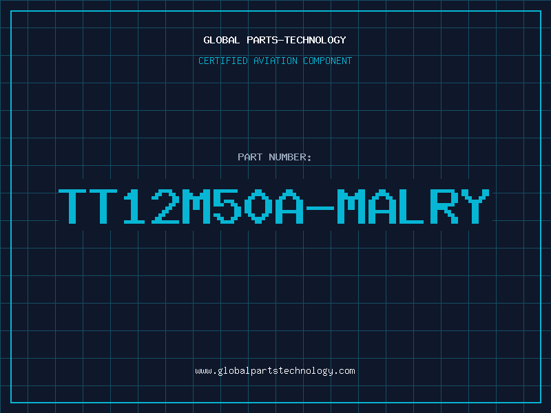Aviation Part TT12M50A-MALRY