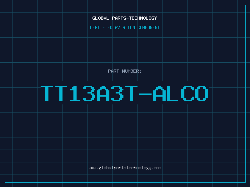 Aviation Part TT13A3T-ALCO