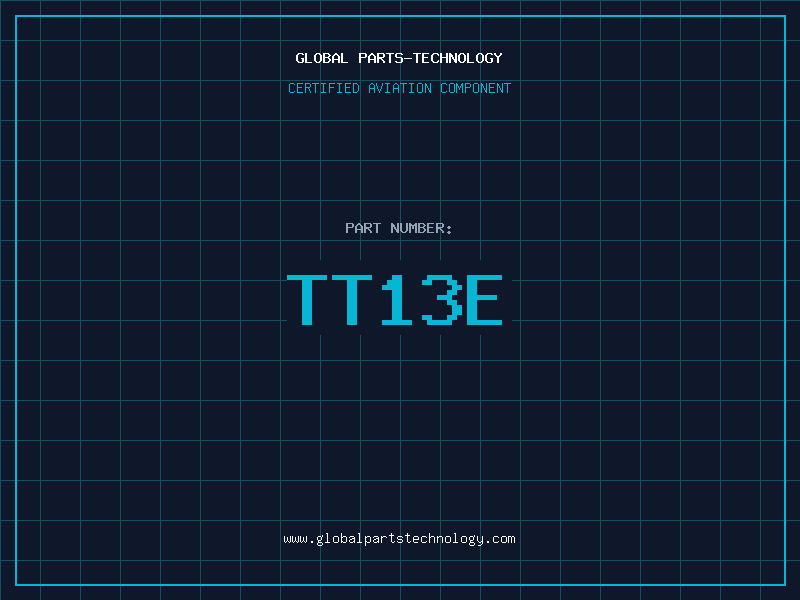 Aviation Part TT13E