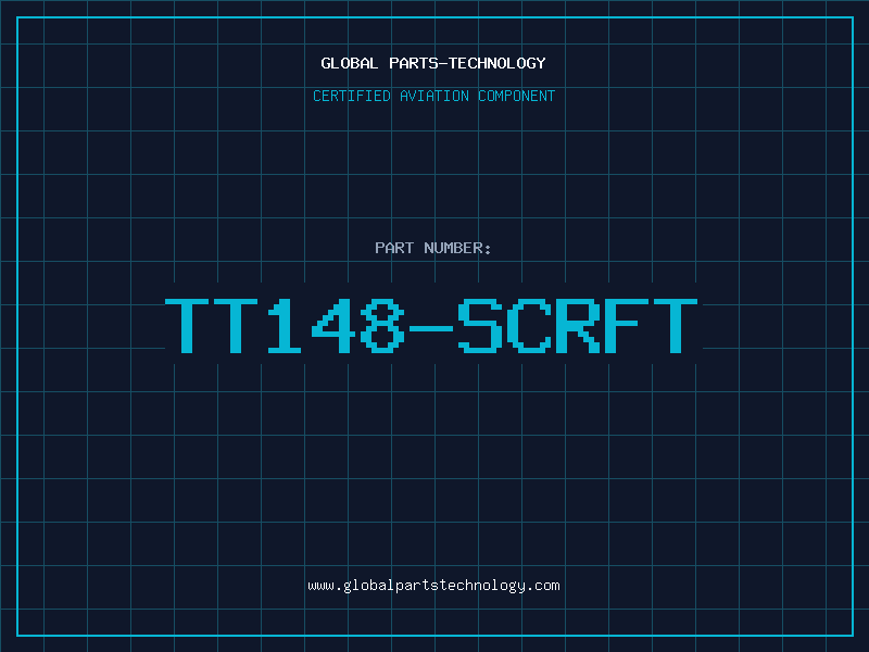 Aviation Part TT148-SCRFT