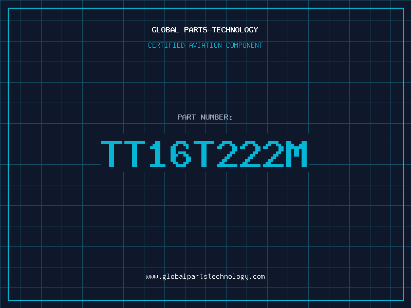 Aviation Part TT16T222M