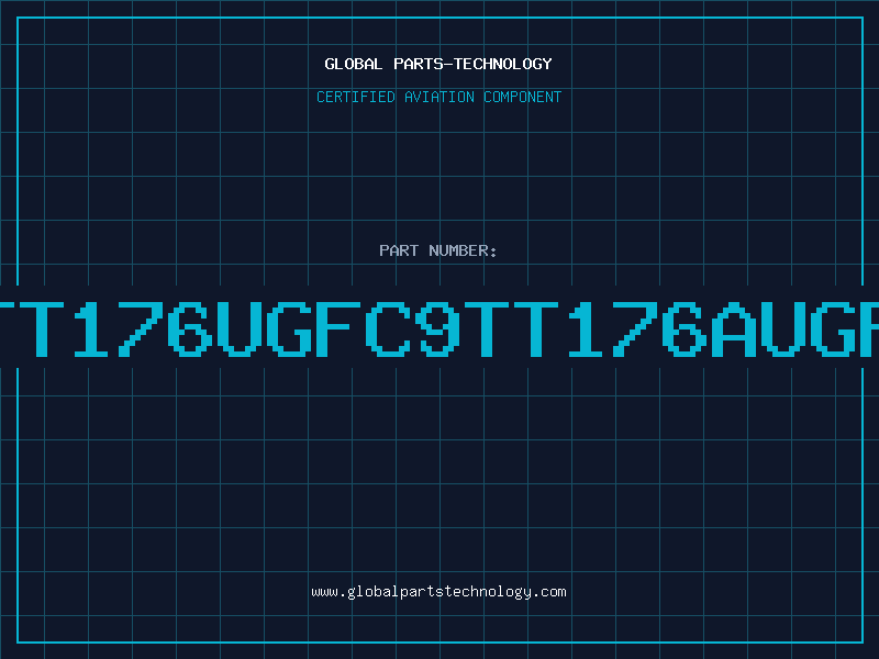 Aviation Part TT176UGFC9TT176AUGF