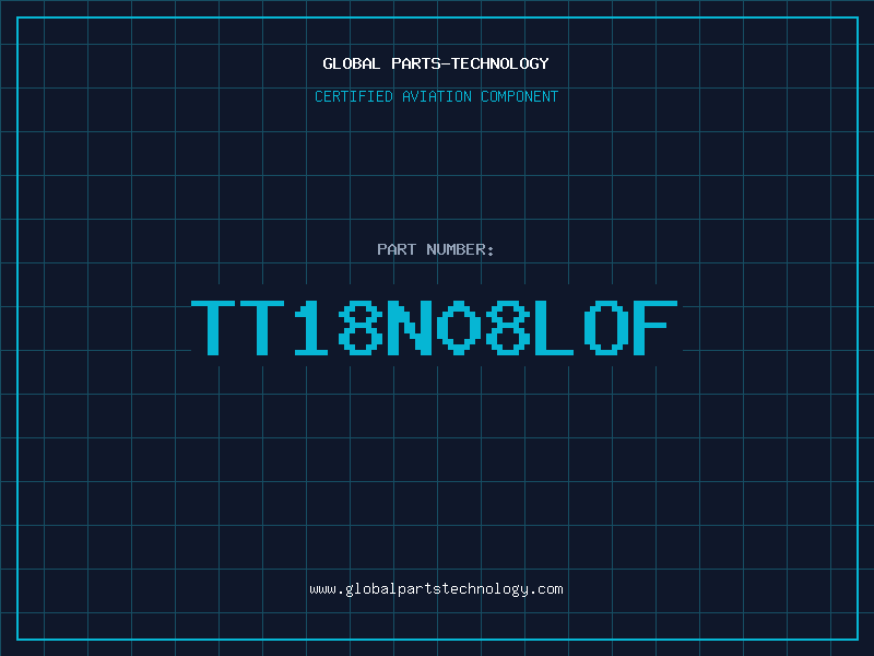 Aviation Part TT18N08LOF
