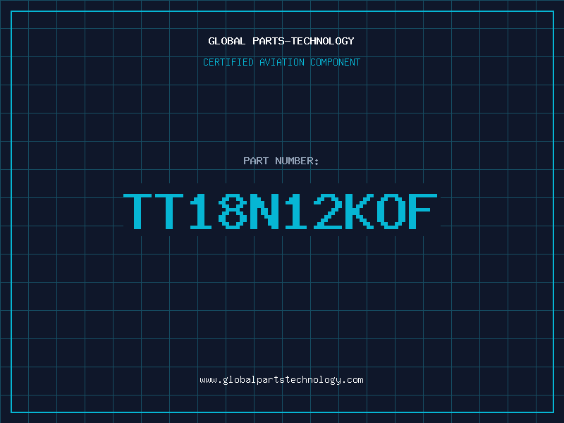 Aviation Part TT18N12KOF