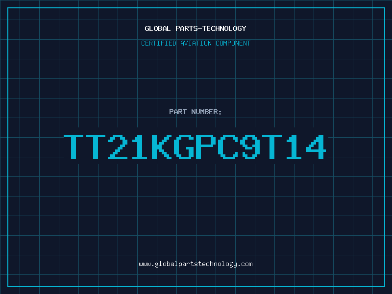 Aviation Part TT21KGPC9T14