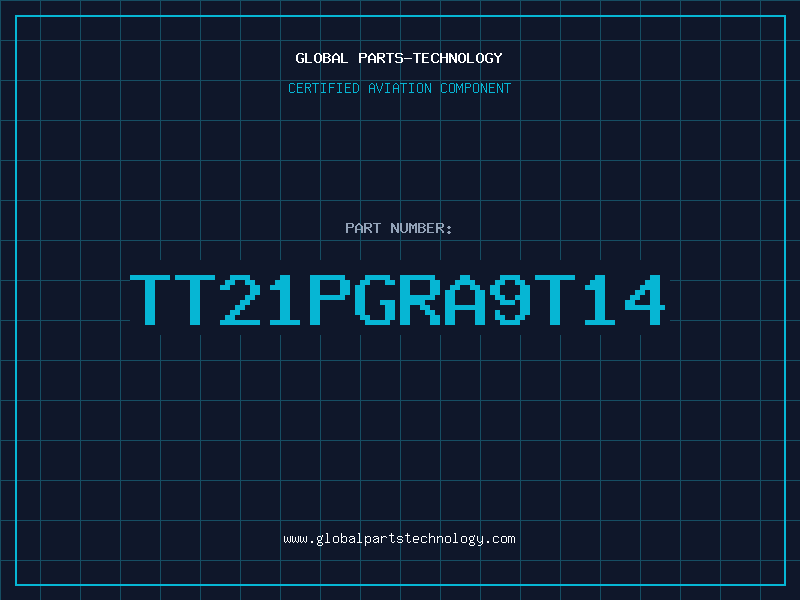 Aviation Part TT21PGRA9T14