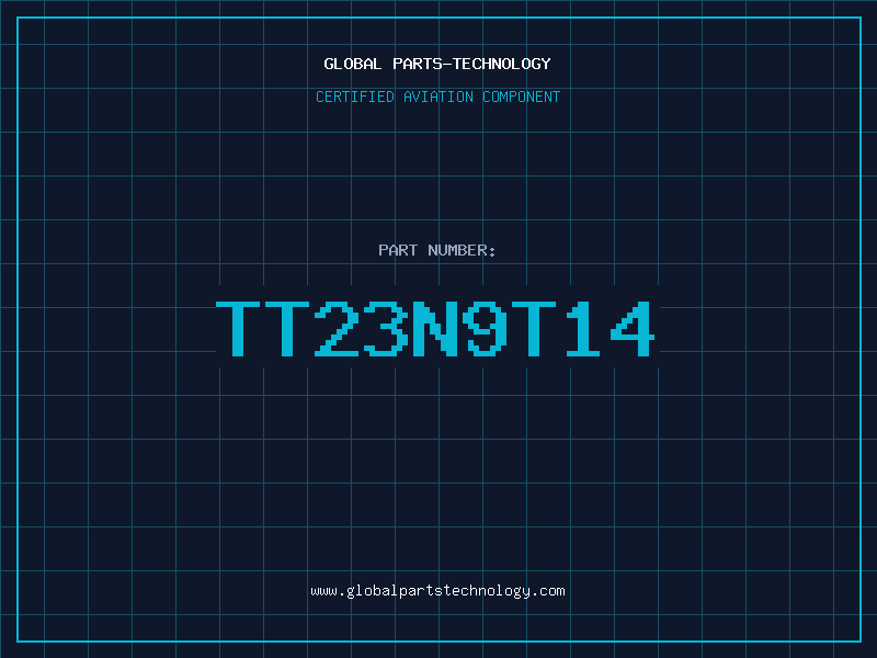 Aviation Part TT23N9T14