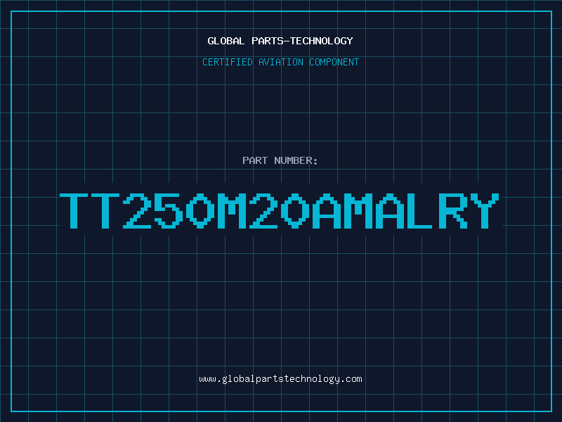 Aviation Part TT250M20AMALRY