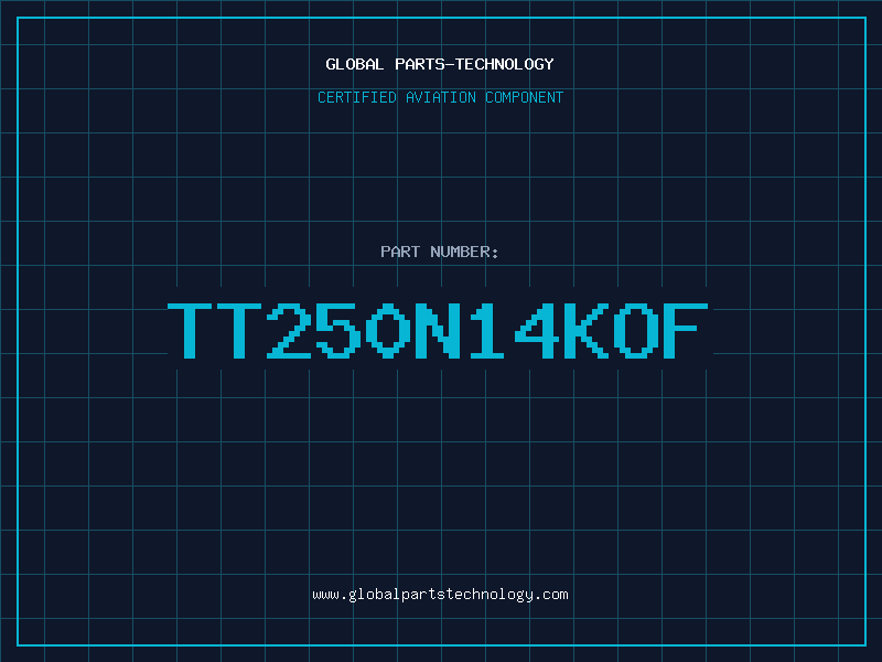 Aviation Part TT250N14KOF