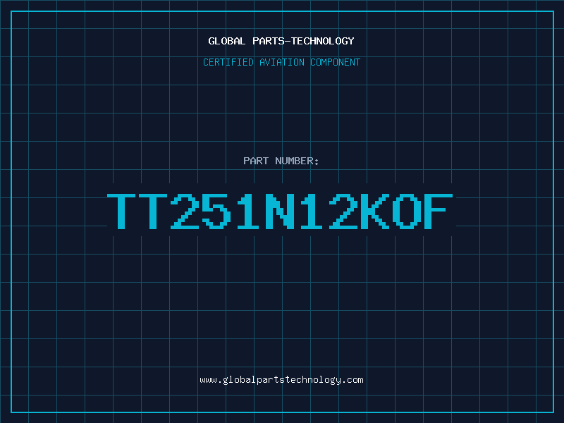 Aviation Part TT251N12KOF