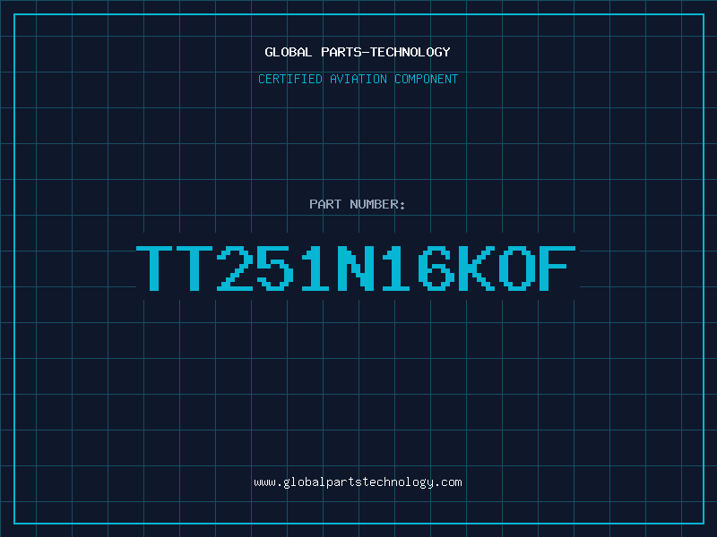 Aviation Part TT251N16KOF