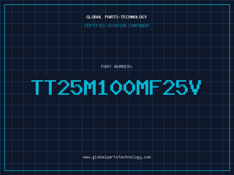 Aviation Part TT25M100MF25V