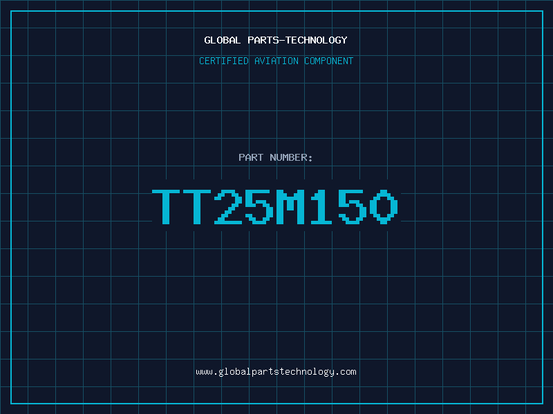 Aviation Part TT25M150
