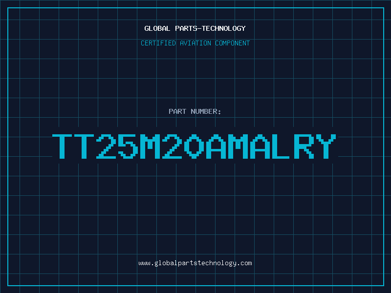 Aviation Part TT25M20AMALRY
