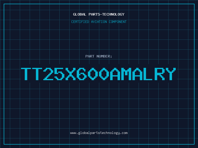 Aviation Part TT25X600AMALRY