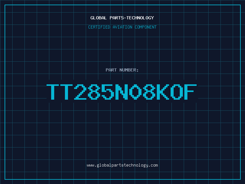 Aviation Part TT285N08KOF