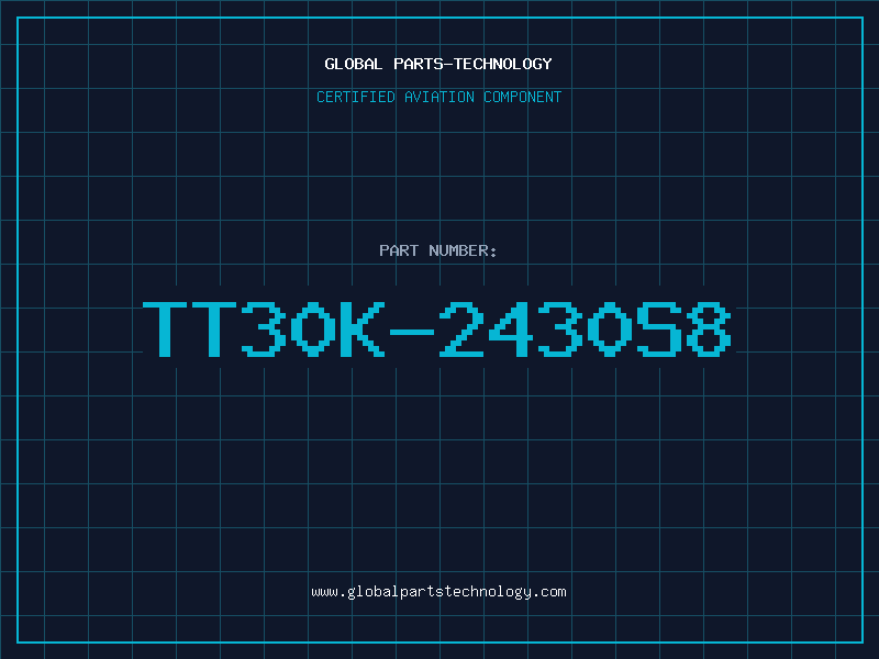 Aviation Part TT30K-2430S8