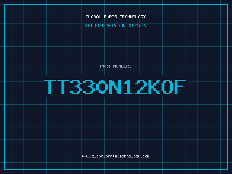 Aviation Part TT330N12KOF