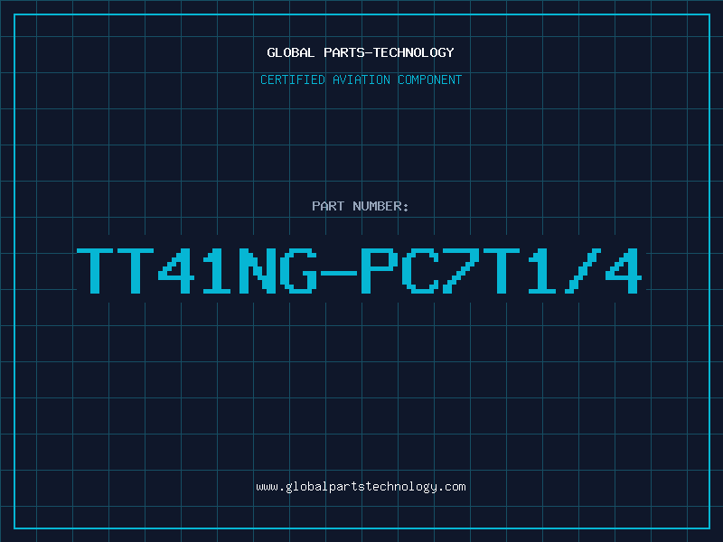 Aviation Part TT41NG-PC7T1/4