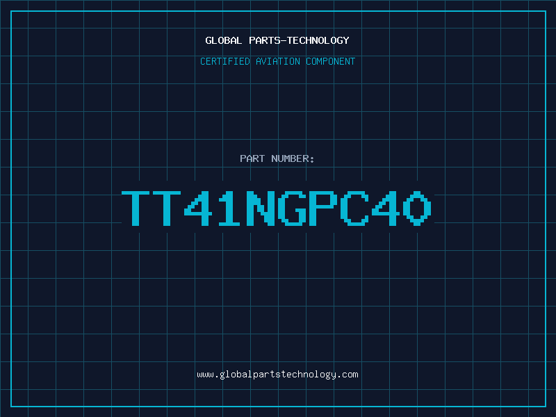 Aviation Part TT41NGPC40