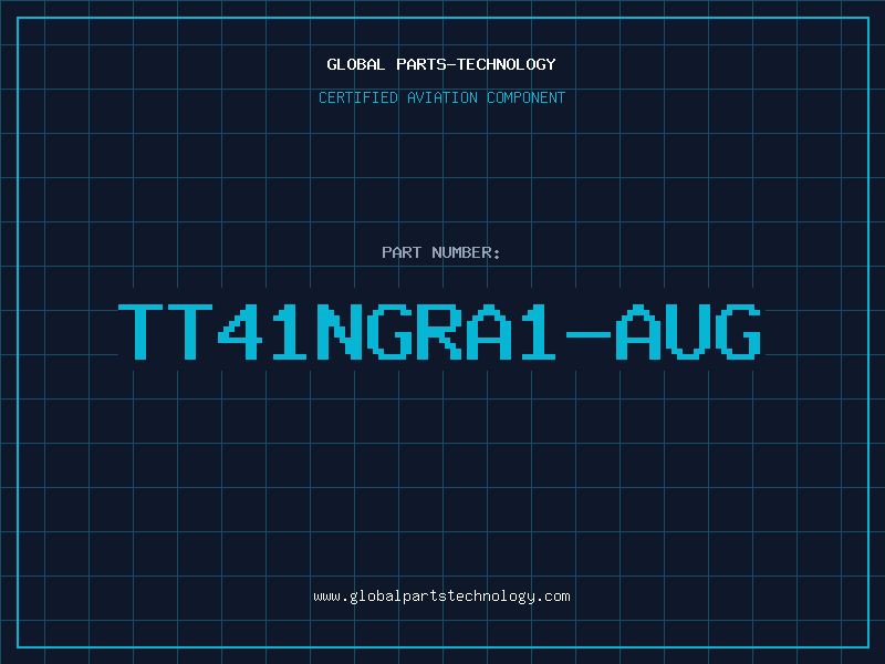 Aviation Part TT41NGRA1-AUG