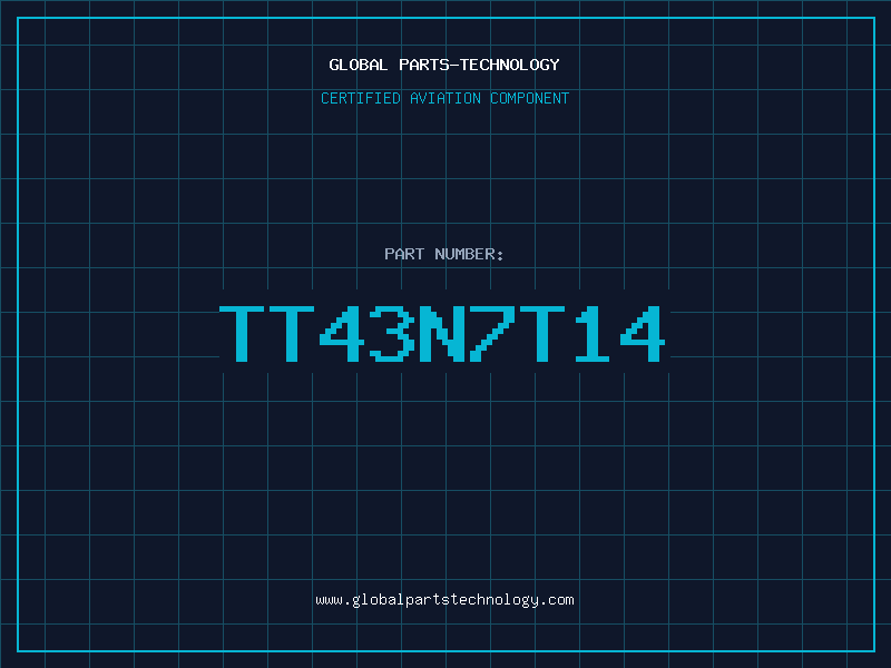 Aviation Part TT43N7T14