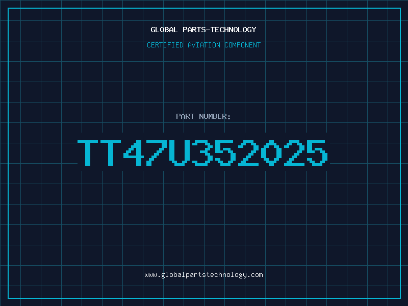 Aviation Part TT47U352025