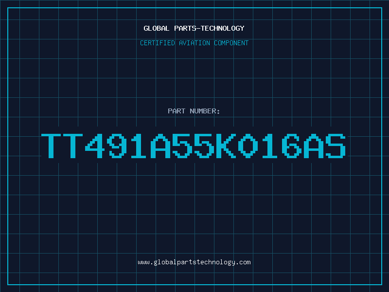 Aviation Part TT491A55K016AS
