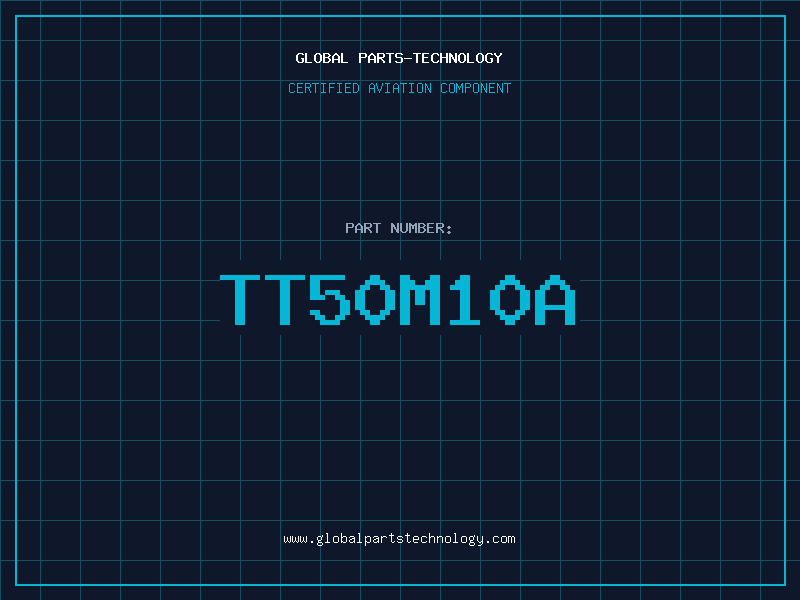 Aviation Part TT50M10A