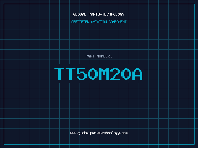 Aviation Part TT50M20A