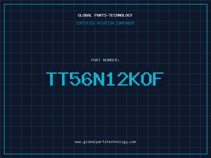 Aviation Part TT56N12KOF