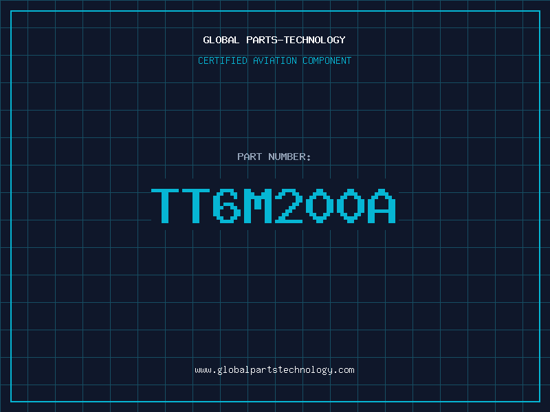 Aviation Part TT6M200A