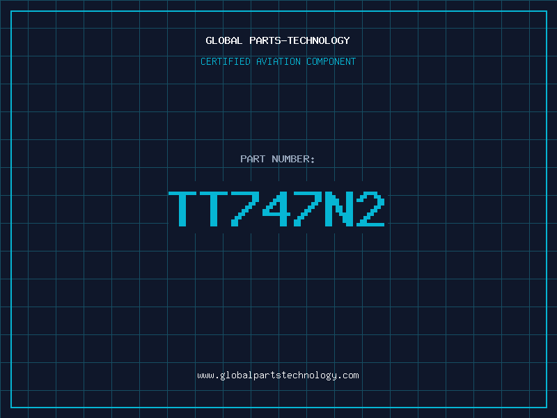 Aviation Part TT747N2