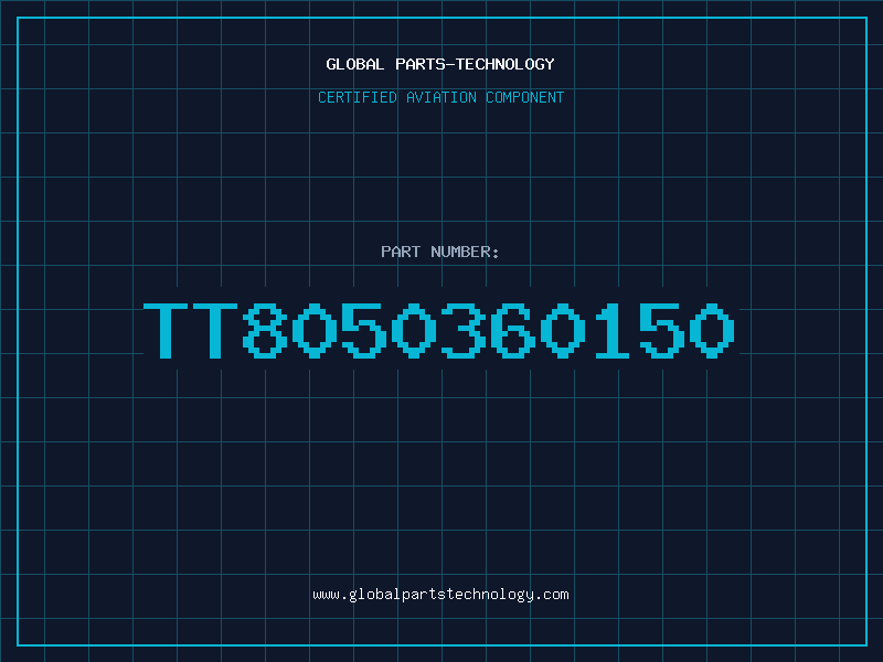 Aviation Part TT8050360150