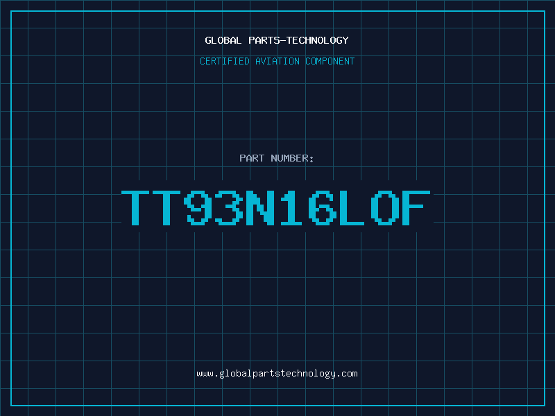 Aviation Part TT93N16LOF