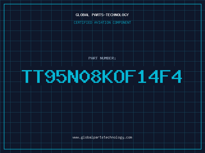 Aviation Part TT95N08KOF14F4