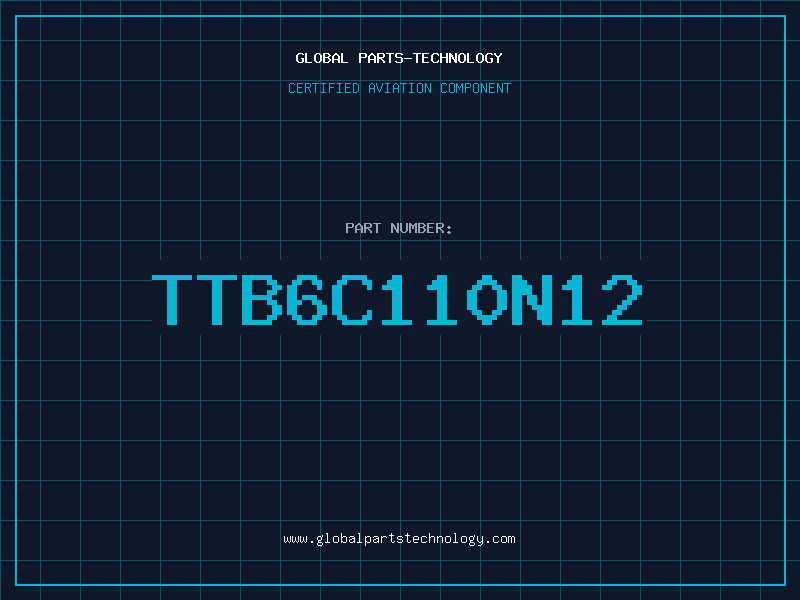 Aviation Part TTB6C110N12