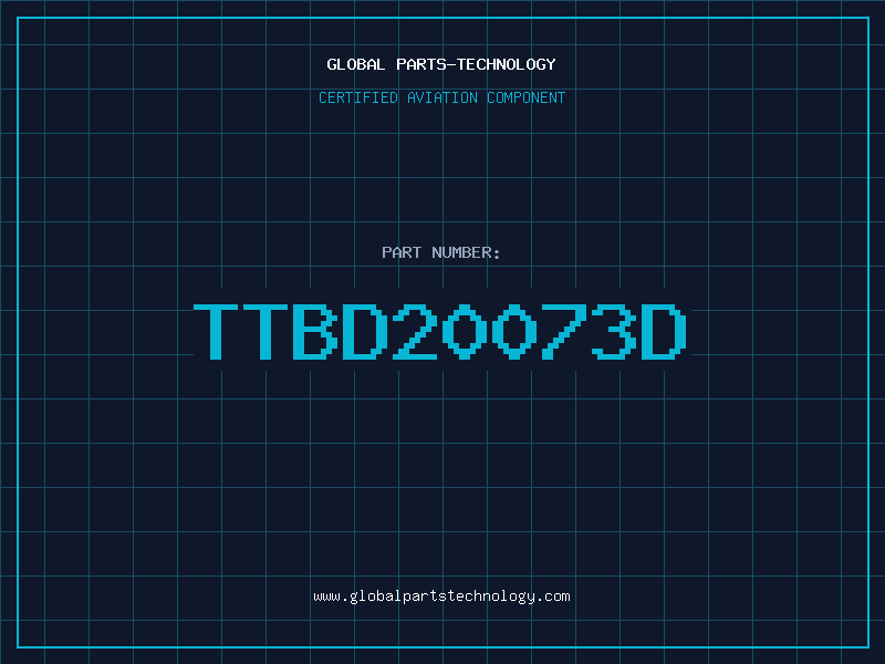 Aviation Part TTBD20073D