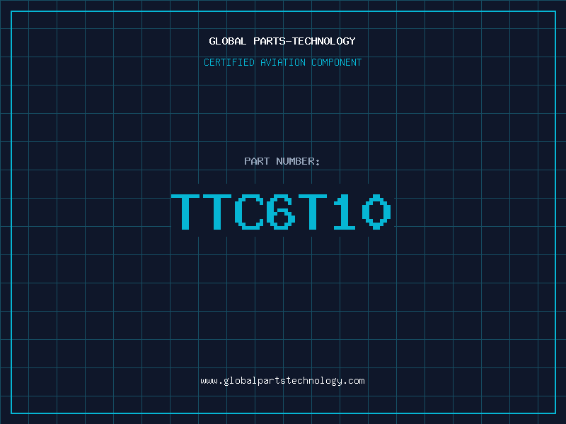 Aviation Part TTC6T10