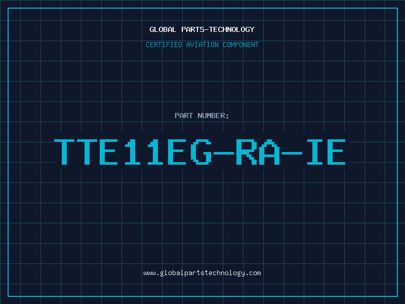 Aviation Part TTE11EG-RA-IE