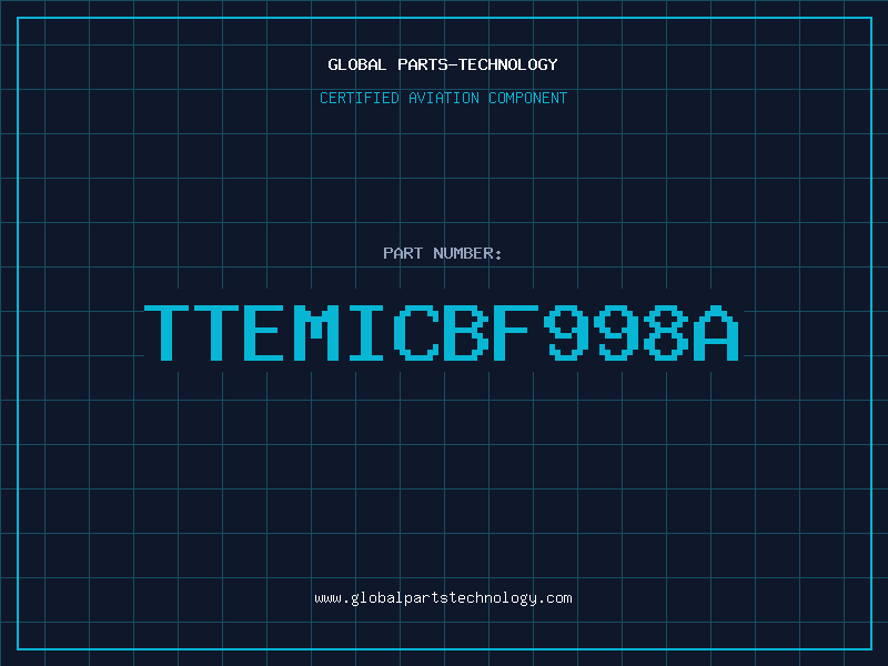 Aviation Part TTEMICBF998A