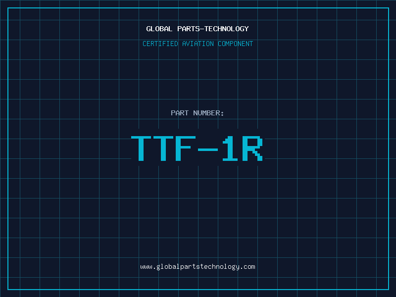 Aviation Part TTF-1R