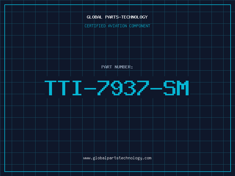 Aviation Part TTI-7937-SM